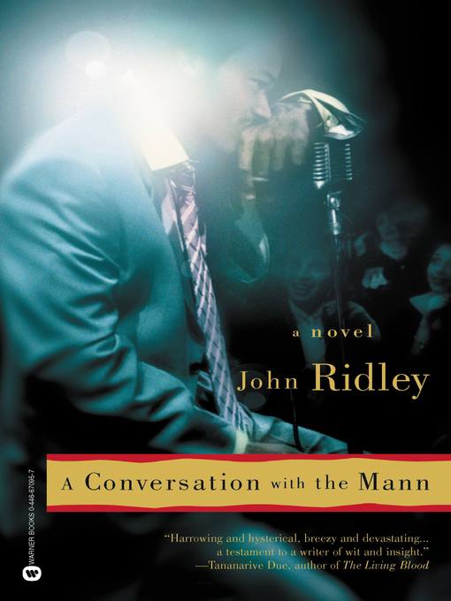 Title details for A Conversation with the Mann by John Ridley - Wait list